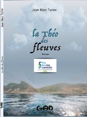 cover image of La théo des fleuves